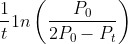 \frac{1}{t}1n\left ( \frac{P_{0}}{2P_{0}-P_{t}} \right )